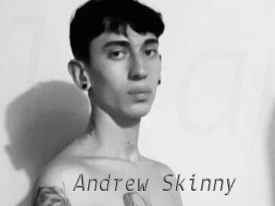 Andrew_Skinny