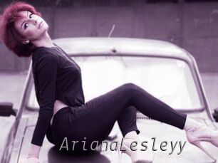 ArianaLesleyy