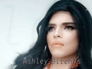 Ashley_BitchTs
