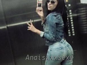 Anaisxxxsexy