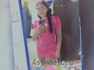 Aslydayana