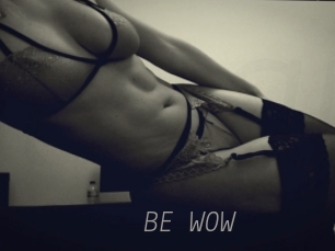 BE_WOW