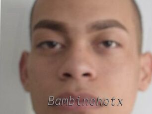 Bambinohotx