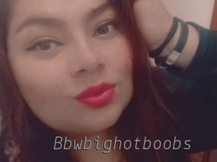 Bbwbighotboobs