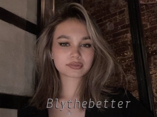 Blythebetter