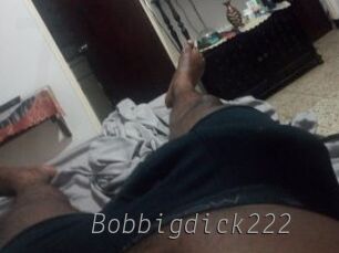 Bobbigdick222