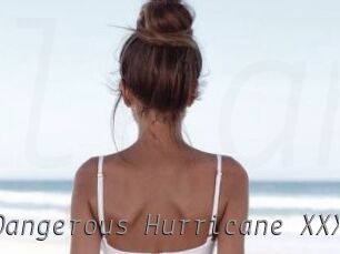 Dangerous_Hurricane_XXX