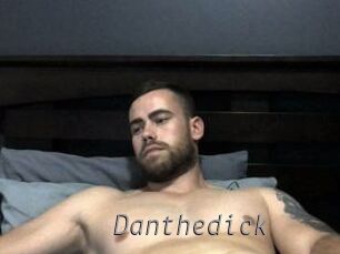 Danthedick