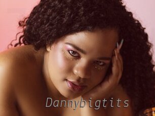 Dannybigtits