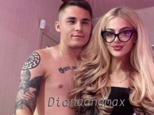 Dianaandmax