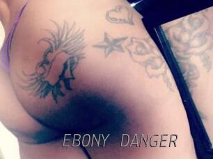 EBONY_DANGER