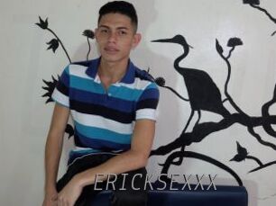 ERICKSEXXX