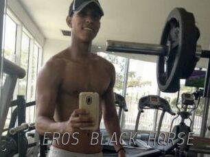 EROS_BLACK_HORSE