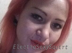 ElectraSexySquirt