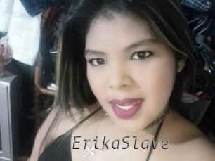 ErikaSlave