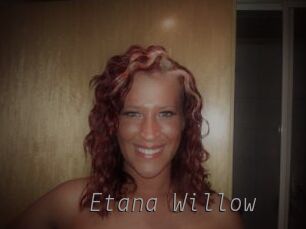 Etana_Willow