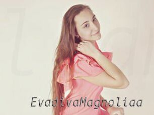 EvadivaMagnoliaa