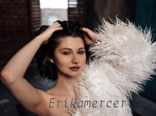 Erikamercer