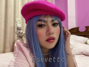 Esevettch