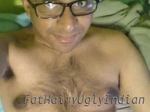 FatHairyUglyIndian