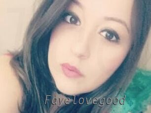 Fayelovegood