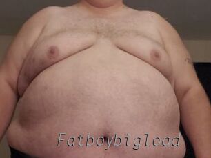 Fatboybigload