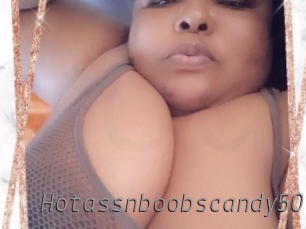 Hotassnboobscandy50