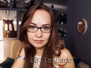 La_la_Lana