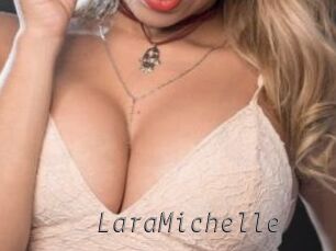 LaraMichelle