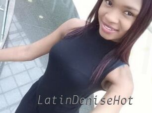 LatinDeniseHot