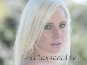 LexiJaxsonLive