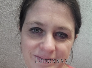 Lanaxxxx