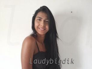 Laudybigdik