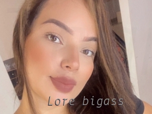 Lore_bigass