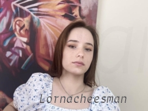 Lornacheesman