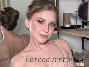 Lornadurston