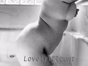 Lovelylilcunt