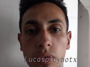 Lucasplayhotx