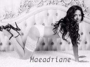 Maeadriane