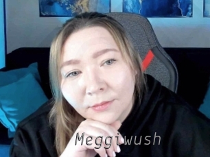 Meggiwush