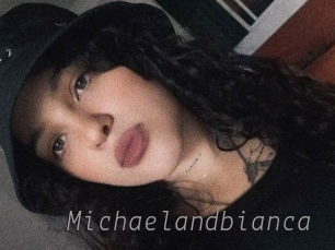 Michaelandbianca