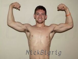 NickBigrig