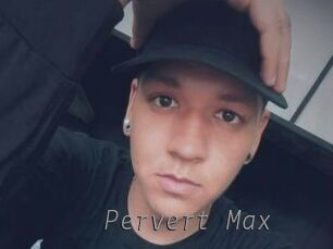 Pervert_Max