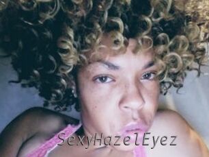 SexyHazelEyez