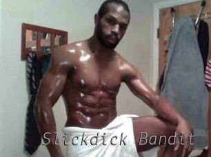 Slickdick_Bandit