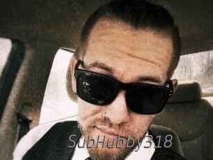 SubHubby318