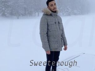 Sweetenough