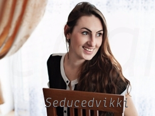 Seducedvikki