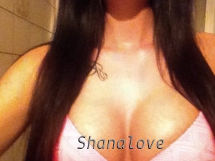 Shanalove