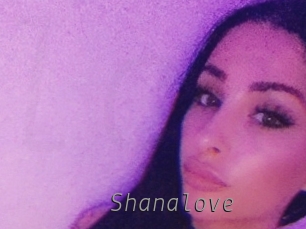 Shanalove